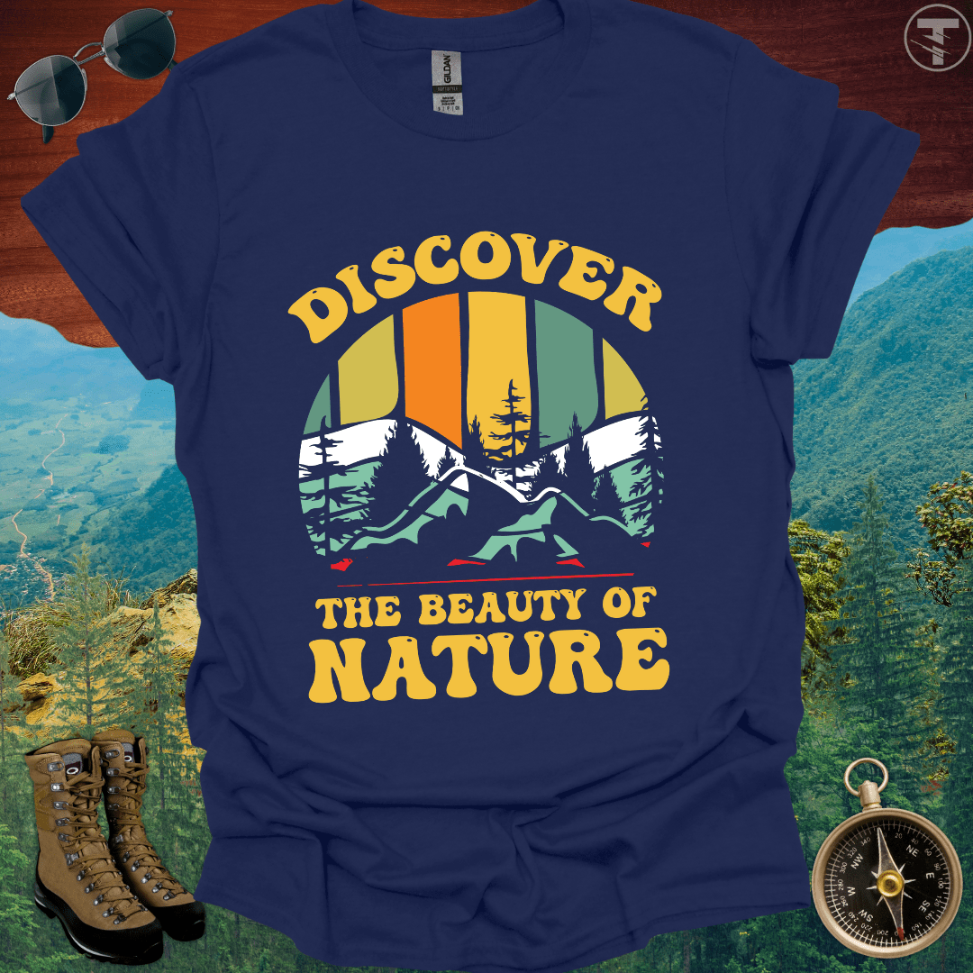 Discover the Beauty T-Shirt