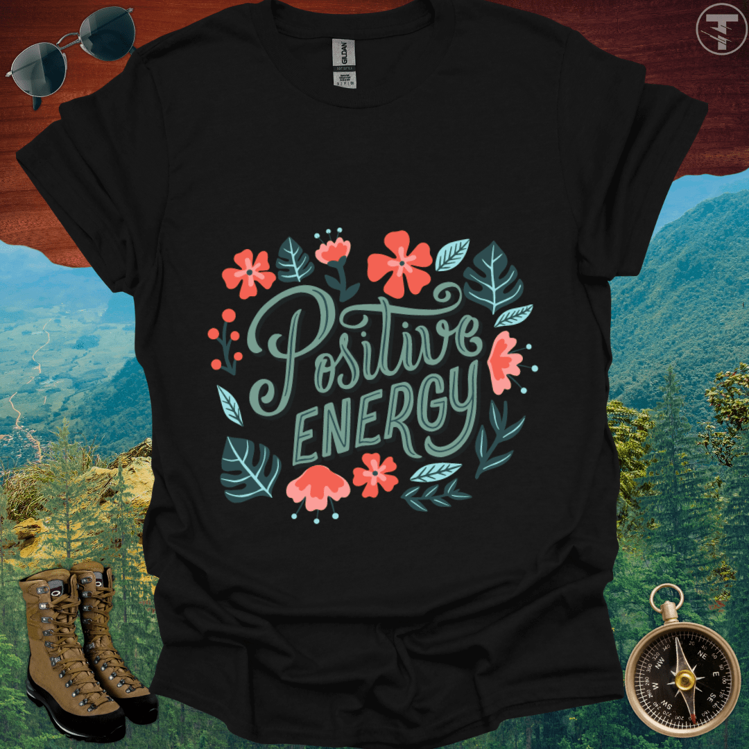 Positive Energy T-Shirt
