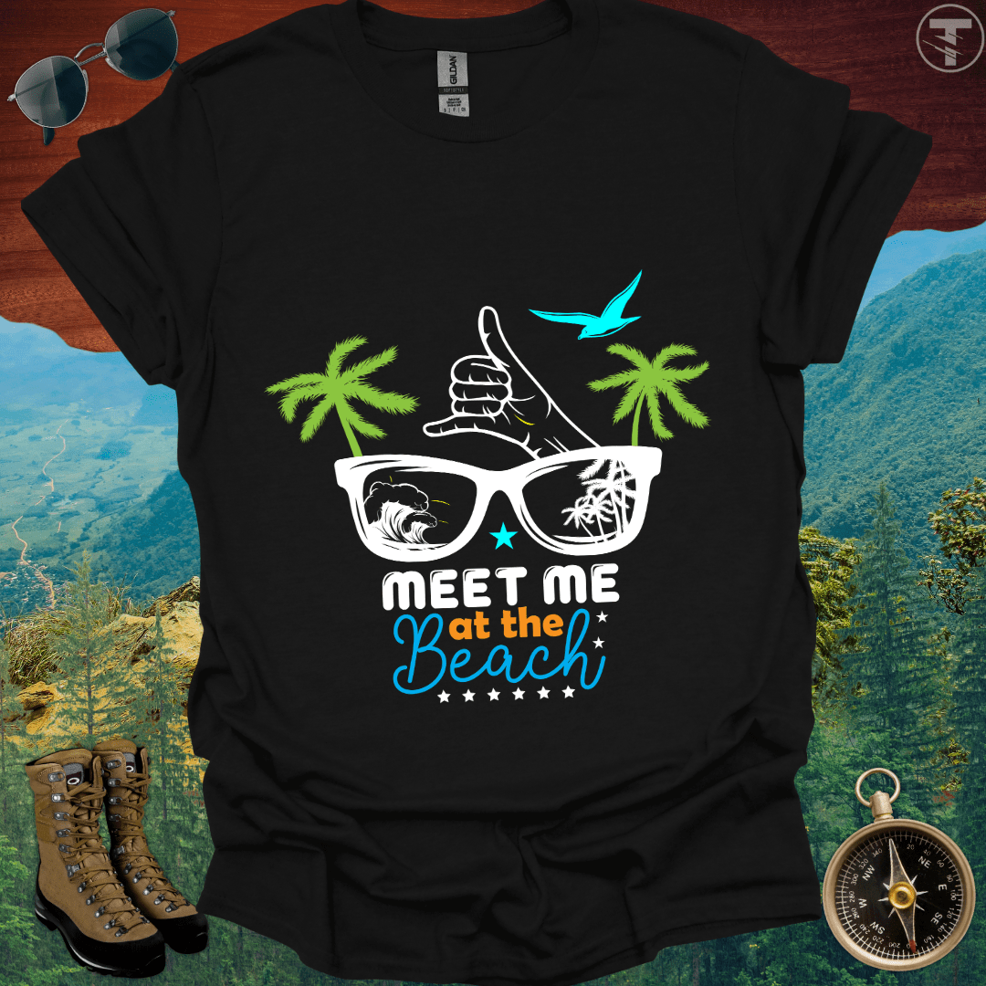 Meet Me at the Beach T-Shirt