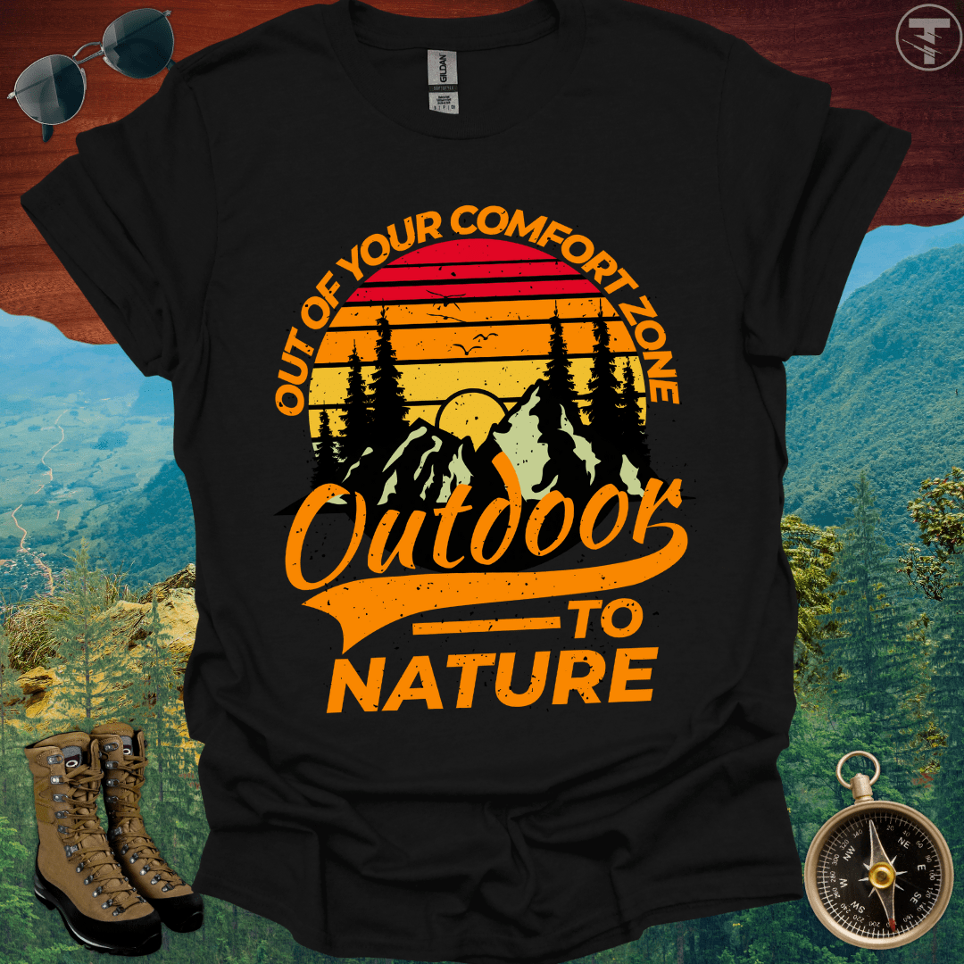 Out of Your Comfort Zone T-Shirt