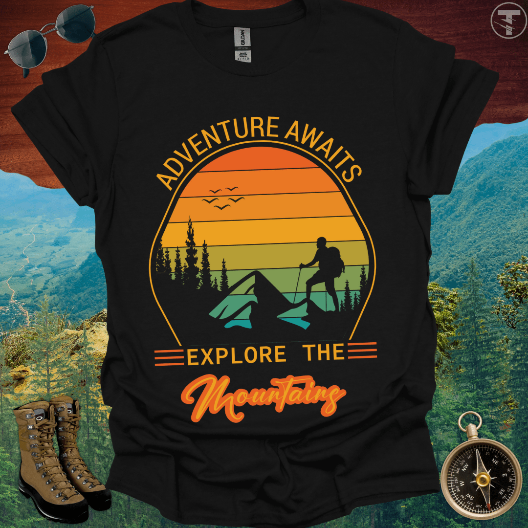 Explore The Mountains T-Shirt