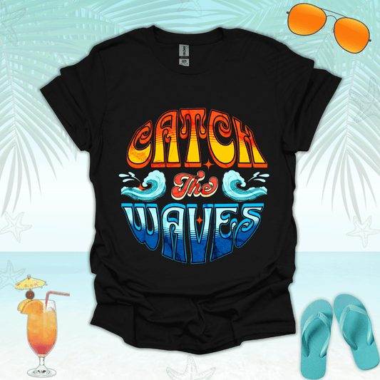 Catch the Waves T-Shirt