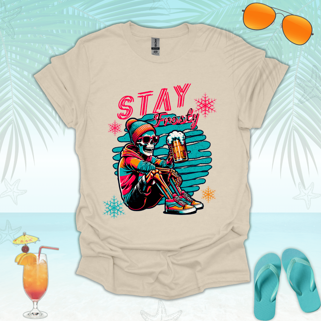 Stay Frosty T-Shirt