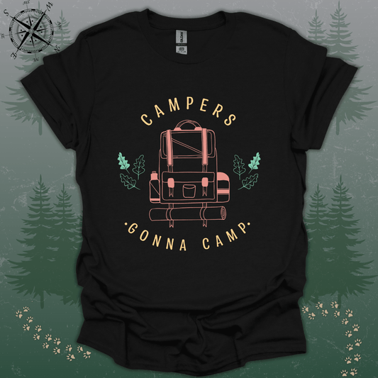 Campers Gonna Camp T-Shirt