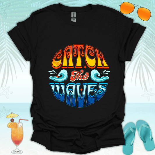 Catch the Waves T-Shirt