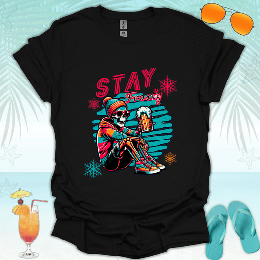 Stay Frosty T-Shirt