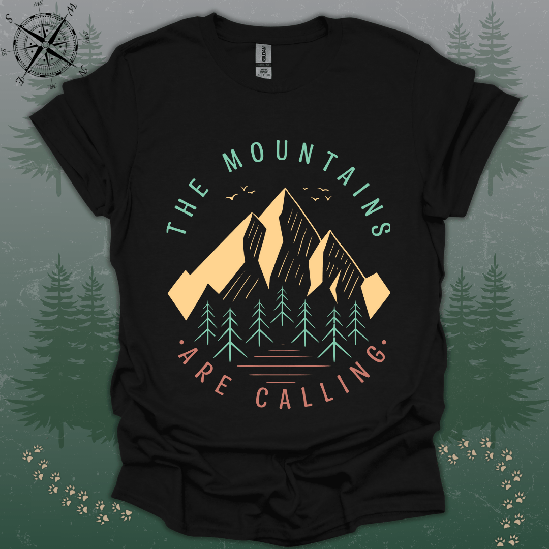 The Mountains are Calling T-Shirt